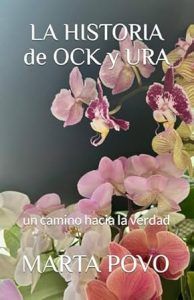 LA HISTORIA DE OCK Y URA- novela de Marta Povo